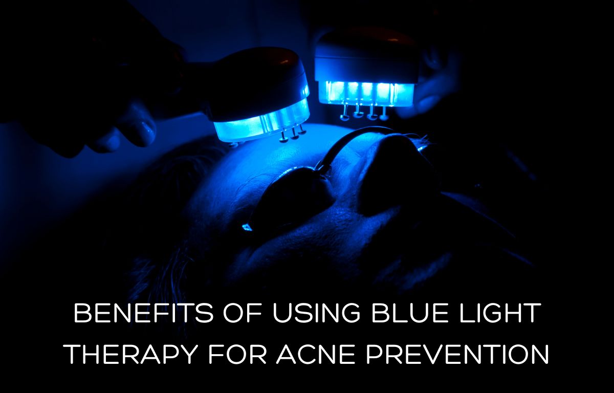Unveiling the Benefits: Blue Light Therapy for Acne Prevention
