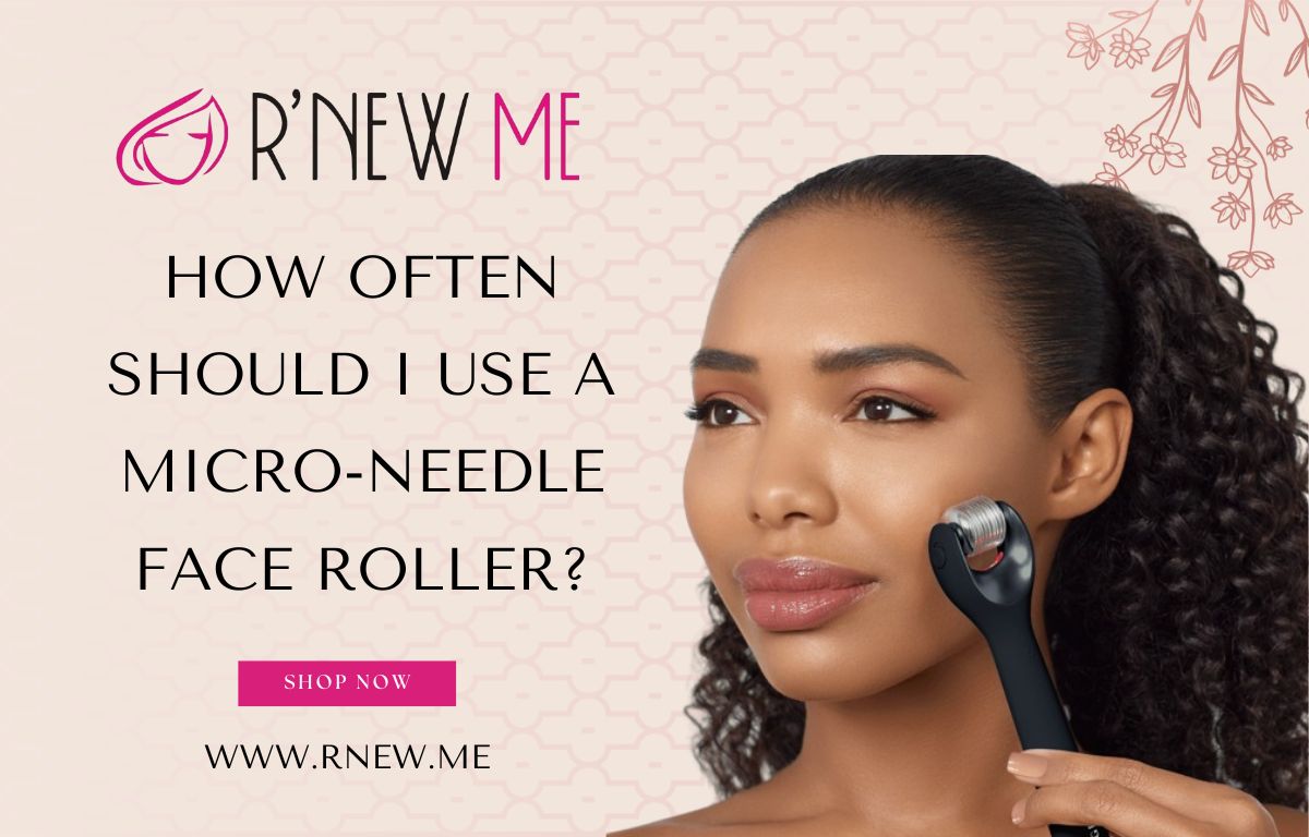 Micro-Needle Face Roller: Exploring The Whats & Hows!